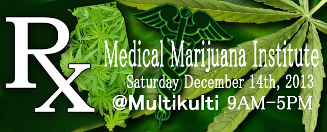 Medical Marijuana Institute – FREE CLASS – Sat. Dec. 14th